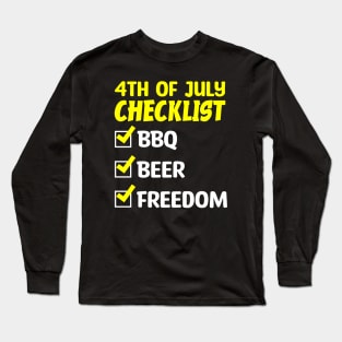 4th of July Celebration Essentials: BBQ, Beer, and Freedom Long Sleeve T-Shirt